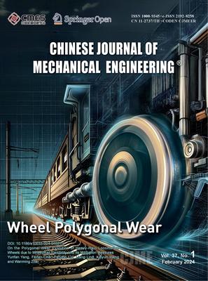 Chinese Journal of Mechanical Engineering